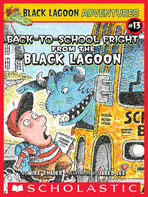 Title details for The Back-to-School Fright from the Black Lagoon by Mike Thaler - Available